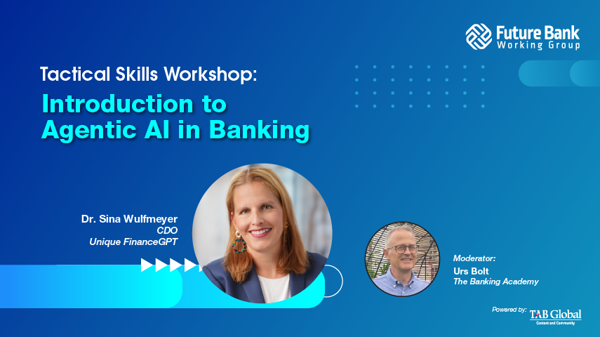 Tactical Skills Workshop: Introduction to Agentic AI in Banking