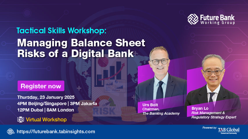 Tactical Skills Workshop: Managing Balance Sheet Risks of a Digital Bank