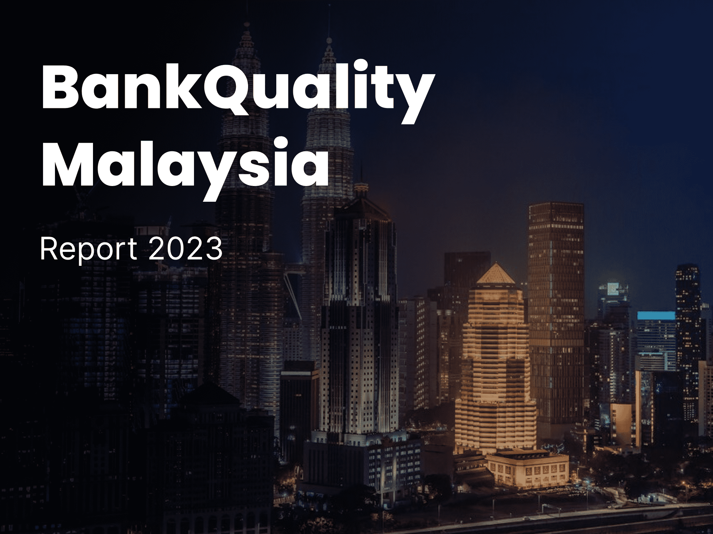 BankQuality Consumer Survey 2023 Malaysia Report