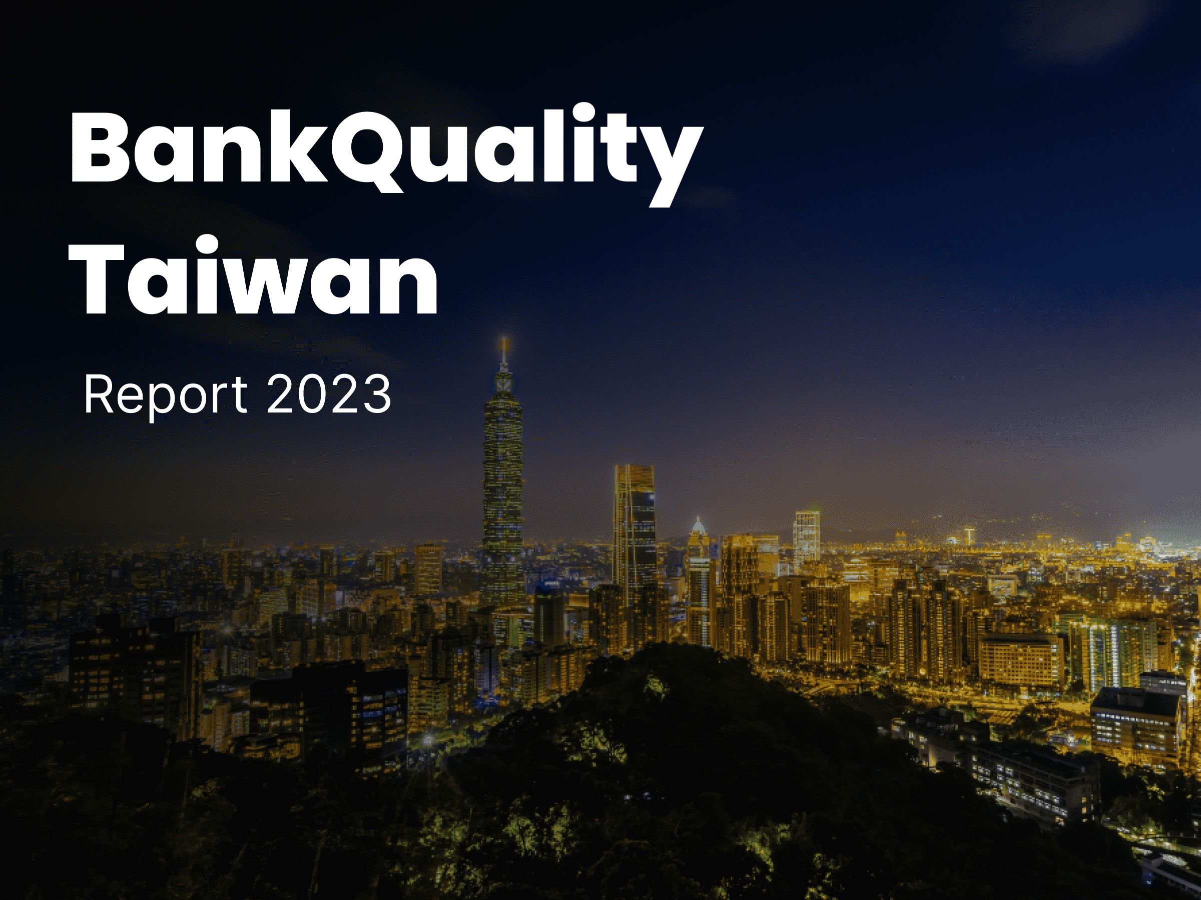 BankQuality Consumer Survey 2023 Taiwan Report